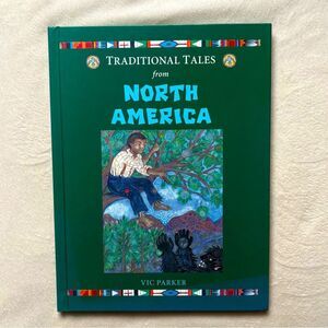 Traditional Tales from North America Hardcover Book